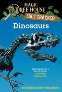 Dinosaurs: A Nonfiction Companion to Magic Tree House #1: Dinosaurs Before Dark di Mary Pope Osborne, Will Osborne edito da RANDOM HOUSE