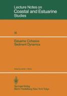 Estuarine Cohesive Sediment Dynamics edito da Springer New York