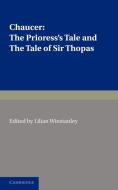 The Prioress's Tale, the Tale of Sir Thopas di Geoffrey Chaucer edito da Cambridge University Press