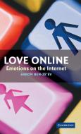 Love Online di Aaron Ben-Ze'ev edito da Cambridge University Press