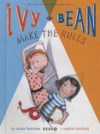 Ivy + Bean Make the Rules di Annie Barrows edito da TURTLEBACK BOOKS