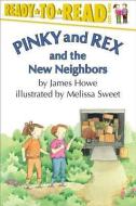 Pinky and Rex and the New Neighbors di James Howe edito da ALADDIN