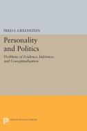 Personality and Politics di Fred I. Greenstein edito da Princeton University Press