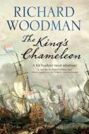The King\'s Chameleon di Richard Woodman edito da Severn House Publishers Ltd