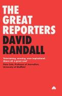 The Great Reporters di David Randall edito da Pluto Press