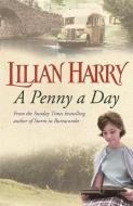 A Penny A Day di Lilian Harry edito da Orion Publishing Co