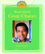 Read about Cesar Chavez di Stephen Feinstein edito da Enslow Elementary