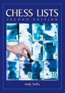 Soltis, A:  Chess Lists di Andy Soltis edito da McFarland