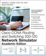 Ccna Routing And Switching 200-120 Network Simulator di Wendell Odom, Sean Wilkins, Jeffrey S. Beasley, Piyasat Nilkaew edito da Pearson Education (us)