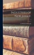 Industries of New Jersey.; 5 edito da LIGHTNING SOURCE INC