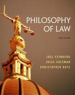 Philosophy of Law di Joel Feinberg, Jules Coleman, Christopher Kutz edito da WADSWORTH INC FULFILLMENT