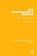 The Unappeasable Shadow di Adele M. Dalsimer edito da Taylor & Francis Ltd