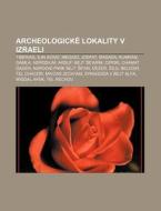 Archeologick Lokality V Izraeli: Tiberi di Zdroj Wikipedia edito da Books LLC, Wiki Series