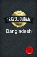 Travel Journal Bangladesh di Good Journal edito da Lulu.com