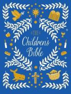 The Children's Bible di Arcturus Publishing edito da ARCTURUS PUB