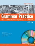 Grammar Practice. Pre-intermediate. Student's Book With Key di Steve Elsworth, Elaine Walker edito da Pearson Longman