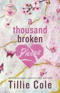 A Thousand Broken Pieces di Tillie Cole edito da Penguin Books Ltd