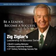 Zig Ziglar's Leadership & Success Series [With DVD] di Zig Ziglar edito da Blackstone Audiobooks
