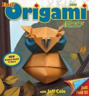 Easy Origami Fold-a-day 2014 Activity Box Calendar di Jeff Cole edito da Andrews Mcmeel Publishing