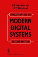 Fundamentals of Modern Digital Systems di B. Bannister edito da Springer New York