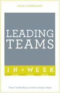 Leading Teams In A Week di Nigel Cumberland edito da John Murray Press