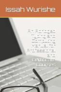 An Abridged Typing and Computing Manual for Professional and Certificate Courses di MR Issah Yakubu Wurishe edito da Createspace