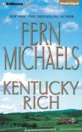 Kentucky Rich di Fern Michaels edito da Brilliance Audio