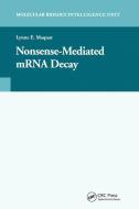 Nonsense-Mediated mRNA Decay di Lynne E. Maquat edito da Taylor & Francis Ltd
