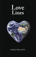 Love Lines di Charles F. Mann edito da Regent Press