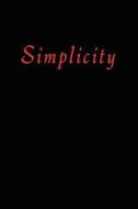 Simplicity di Mark Dirschel edito da Publish America