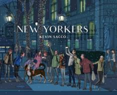New Yorkers di KEVIN SACCO edito da Lightning Source Uk Ltd