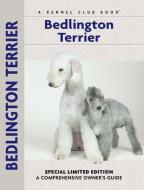 Bedlington Terrier di Muriel P. Lee edito da KENNEL CLUB BOOKS INC