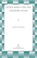 Seven Boxes for the Country After di Janet Mcadams edito da The Kent State University Press