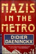 Nazis In The Metro di Anna Moschovakis edito da Melville House Publishing