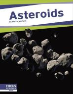 Asteroids di Marne Ventura edito da FOCUS READERS