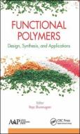 Functional Polymers di Raja Shunmugam edito da Apple Academic Press
