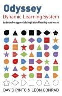 Odyssey - Dynamic Learning System di Leon Conrad, David Pinto edito da John Hunt Publishing