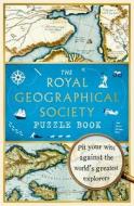 The Royal Geographical Society Puzzle Book di The Royal Geographical Society Enterprises Ltd, Nathan Joyce edito da Bonnier Books Ltd