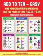 Kindergarten Addition Workbook (Add to Ten - Easy) di James Manning edito da Kindergarten Wookbooks