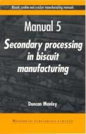 Manley, D: BISCUIT COOKIE & CRACKER MANUF di Duncan Manley edito da WOODHEAD PUB