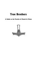 True Brothers di Edred Thorsson edito da Lodestar Books
