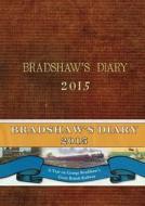 Bradshaw\'s Diary di Old House Books edito da Osprey Publishing