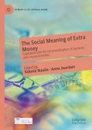 The Social Meaning of Extra Money edito da Springer International Publishing