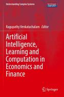 Artificial Intelligence, Learning and Computation in Economics and Finance edito da Springer International Publishing