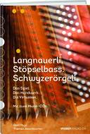 Vom Langnauerli und Stöpselbass zum Schwyzerörgeli di Beat Hugi, Thomas Aeschbacher edito da Werd Weber Verlag AG