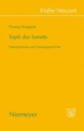 Topik Des Sonetts: Gattungstheorie Und Gattungsgeschichte di Thomas Borgstedt edito da Walter de Gruyter