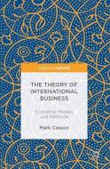 The Theory of International Business di Mark Casson edito da Springer-Verlag GmbH