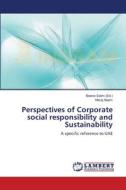 Perspectives of Corporate social responsibility and Sustainability di Meraj Naem edito da LAP Lambert Academic Publishing