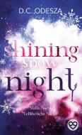 Shining Snow Night di D. C. Odesza edito da Books on Demand
