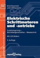 Elektrische Schrittmotoren und -antriebe di Erich Rummich, Hermann Ebert, Ralf Gfrörer, Friedrich Traeger edito da Expert-Verlag GmbH